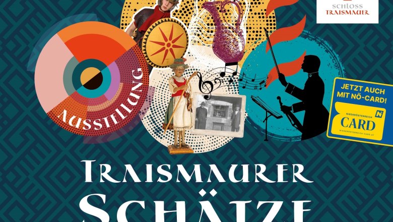 Exhibition Schlosstraismauer, © Tourismusinfo-Traismauer Poster of the exhibition 'Traismaurer Treasures' in Traismauer Castle with historical and cultural motifs.