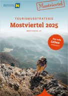 Tourismusstrategie Mostviertel 2025, © Mostviertel Tourismus