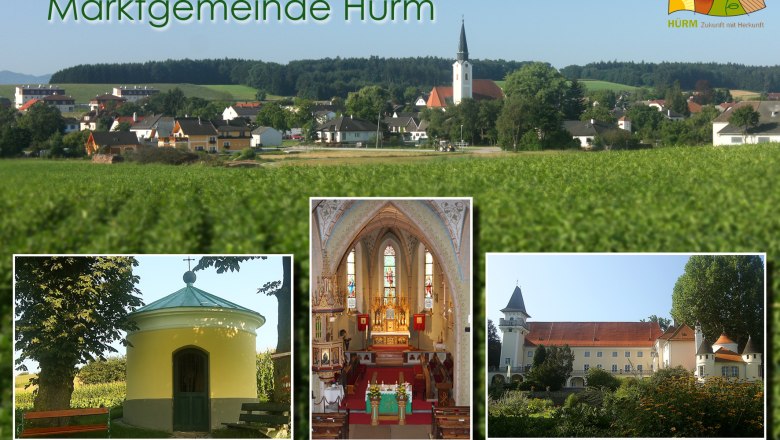 Gemeinde Hürm, © zVg Hürm Panorama der Marktgemeinde Hürm mit Kirche und Landschaft, darunter drei Detailbilder von Kapelle, Kircheninnenraum und Schloss.